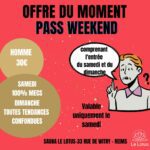 Pour vous Messieurs, offre du moment “Pass Weekend”